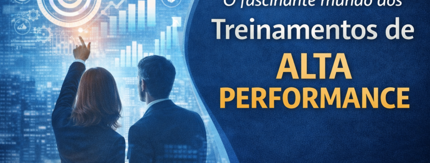 Treinamentos de Alta Performance